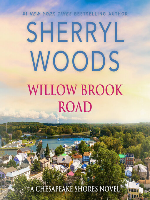 Title details for Willow Brook Road by Sherryl Woods - Wait list